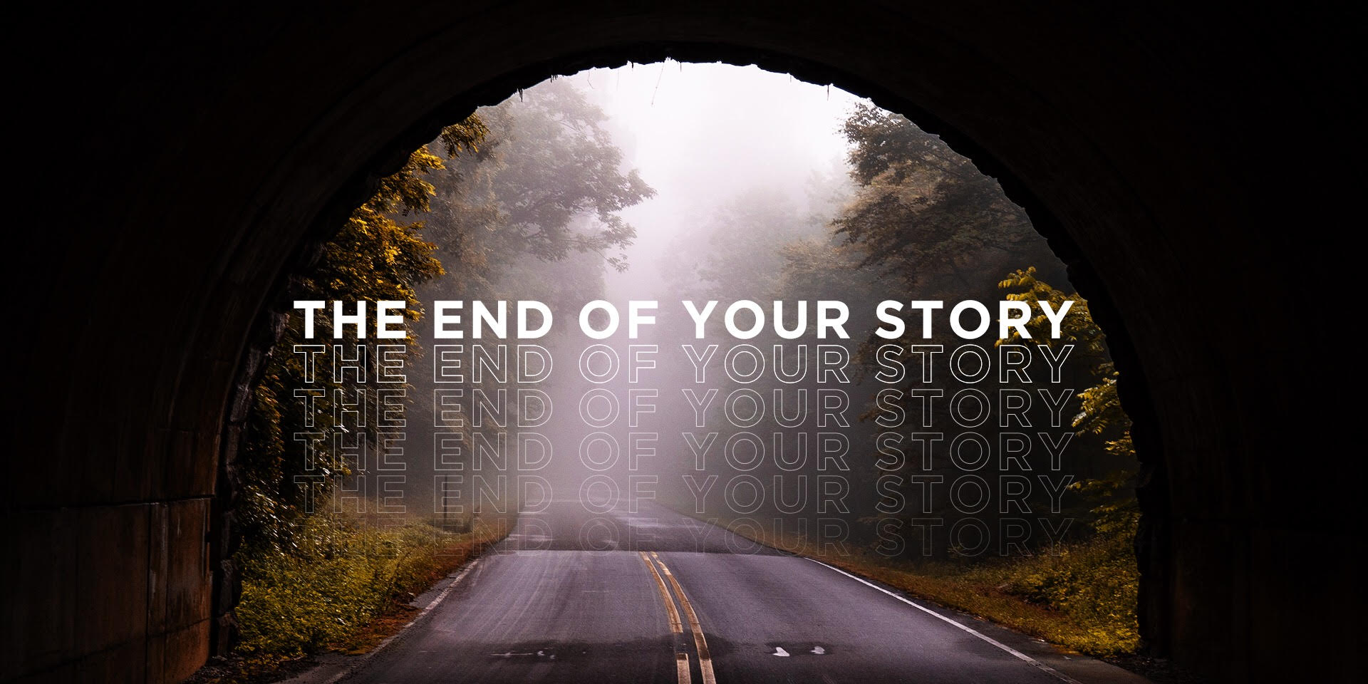 THE END OF YOUR STORY